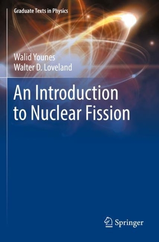 [object Object] «An Introduction to Nuclear Fission», авторів Валід Юнес, Волтер Д. Лавленд - фото №1