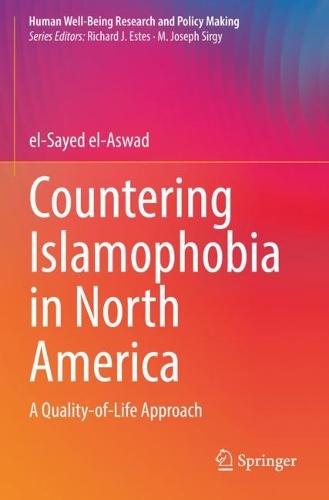 Паперова книга «Countering Islamophobia in North America: A Quality-of-Life Approach», автор Ель-Саїд Ель-Асвад - фото №1