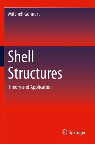 [object Object] «Shell Structures: Theory and Application», автор Мітчелл Гонерт - фото №1