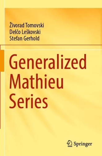 [object Object] «Generalized Mathieu Series», авторов Делчо Лешковски, Штефан Герхольд, Живорад Томовски - фото №1