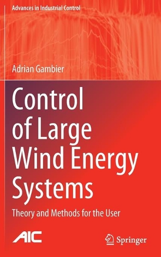 Бумажная книга «Control of Large Wind Energy Systems: Theory and Methods for the User», автор Адриан Гамбиер - фото №1