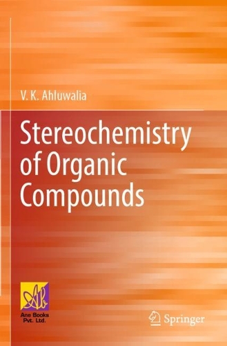 Бумажная книга «Stereochemistry of Organic Compounds», автор В. К. Ахлувалия - фото №1