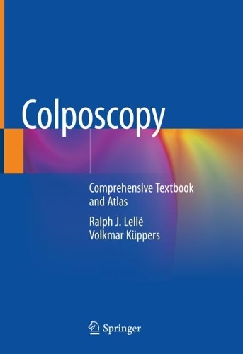 Бумажная книга «Colposcopy: Comprehensive Textbook and Atlas», авторов Ральф Дж. Лелле, Фолькмар Кюпперс - фото №1