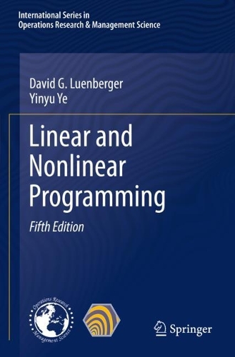 Паперова книга «Linear and Nonlinear Programming», авторів Девід Г. Люенбергер, Інью Є - фото №1