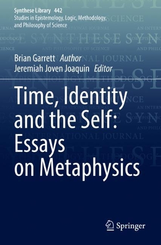 Бумажная книга «Time, Identity and the Self: Essays on Metaphysics», автор Брайан Гарретт - фото №1
