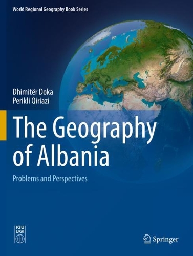Бумажная книга «The Geography of Albania: Problems and Perspectives», авторов Дхимитер Дока, Перикли Цириази - фото №1