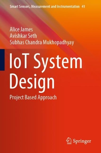 [object Object] «IoT System Design: Project Based Approach», автор Еліс Джеймс - фото №1