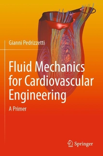 Бумажная книга «Fluid Mechanics for Cardiovascular Engineering: A Primer», автор Джанни Педриццетти - фото №1