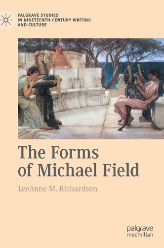 Паперова книга «The Forms of Michael Field», автор ЛіЕнн М. Річардсон - фото №1