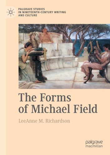 Паперова книга «The Forms of Michael Field», автор ЛіЕнн М. Річардсон - фото №1