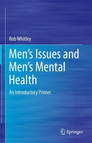 Паперова книга «Men’s Issues and Men’s Mental Health: An Introductory Primer», автор Роб Вітлі - фото №1