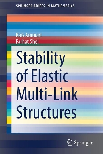 [object Object] «Stability of Elastic Multi-Link Structures», авторів Фархат Шель, Каїс Аммарі - фото №1