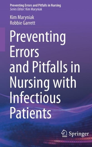 Бумажная книга «Preventing Errors and Pitfalls in Nursing with Infectious Patients», авторов Ким Мэриняк, Робби Гарретт - фото №1