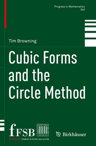 Паперова книга «Cubic Forms and the Circle Method», автор Тім Браунінг - фото №1