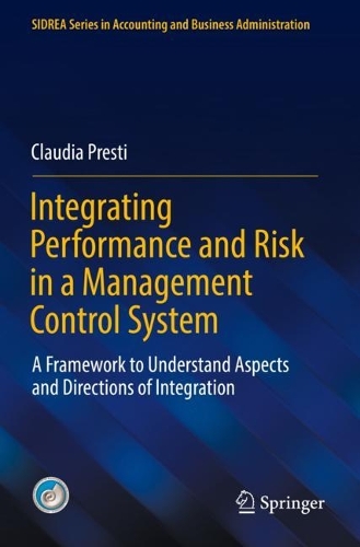 Бумажная книга «Integrating Performance and Risk in a Management Control System: A Framework to Understand Aspects and Directions of Integration», автор Клаудия Прести - фото №1