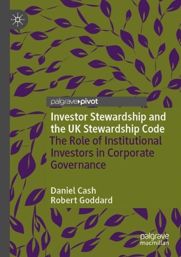 Бумажная книга «Investor Stewardship and the UK Stewardship Code: The Role of Institutional Investors in Corporate Governance», автор Дэниел Кэш - фото №1