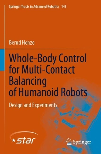 Бумажная книга «Whole-Body Control for Multi-Contact Balancing of Humanoid Robots: Design and Experiments», автор Бернд Хенце - фото №1