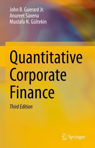 Паперова книга «Quantitative Corporate Finance», авторів Ануріт Саксена, Джон Б. Герард-молодший, Мустафа Н. Гюльтекін - фото №1