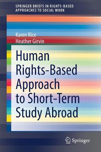 Паперова книга «Human Rights-Based Approach to Short-Term Study Abroad», авторів Хізер Гірвін, Карен Райс - фото №1