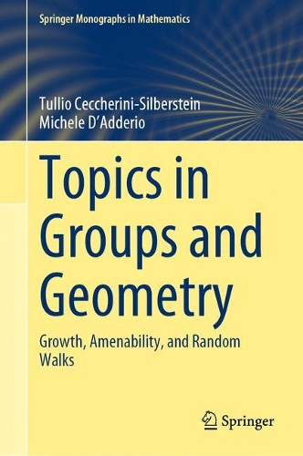 [object Object] «Topics in Groups and Geometry: Growth, Amenability, and Random Walks», авторів Мікеле Д'Аддеріо, Тулліо Чеккеріні-Зільберштейн - фото №1