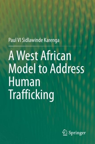 Бумажная книга «A West African Model to Address Human Trafficking», автор Пол В. И. Сидлавинде Каренга - фото №1