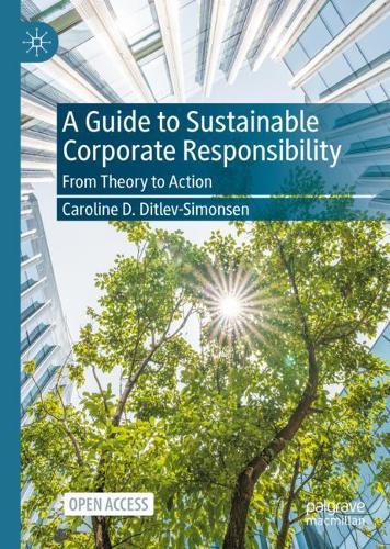 Бумажная книга «A Guide to Sustainable Corporate Responsibility: From Theory to Action», автор Каролина Д. Дитлев-Симонсен - фото №1