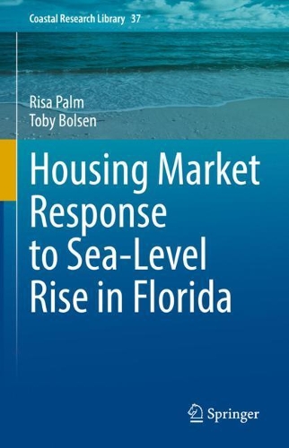 Бумажная книга «Housing Market Response to Sea-Level Rise in Florida», авторов Риса Палм, Тоби Больсен - фото №1