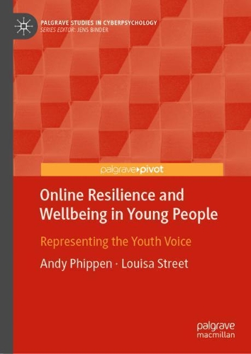 Бумажная книга «Online Resilience and Wellbeing in Young People: Representing the Youth Voice», авторов Энди Фиппен, Луиза Стрит - фото №1