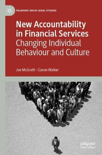 Бумажная книга «New Accountability in Financial Services: Changing Individual Behaviour and Culture», авторов Киаран Уокер, Джо Макграт - фото №1