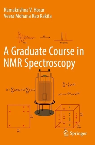 Бумажная книга «A Graduate Course in NMR Spectroscopy», авторов Рамакришна В. Хосур, Вира Мохана Рао Какита - фото №1