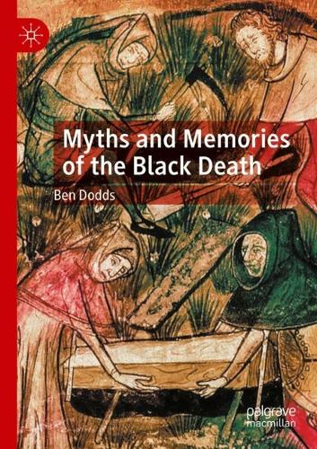 Бумажная книга «Myths and Memories of the Black Death», автор Бен Доддс - фото №1