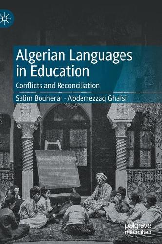 Паперова книга «Algerian Languages in Education: Conflicts and Reconciliation», авторів Абдерреззак Гафсі, Салім Бухерар - фото №1
