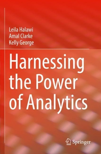 [object Object] «Harnessing the Power of Analytics», авторів Амаль Кларк, Келлі Джордж, Лейла Халаві - фото №1