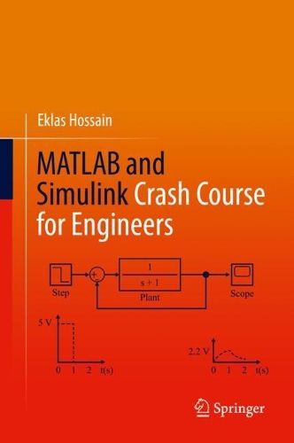 [object Object] «MATLAB and Simulink Crash Course for Engineers», автор Еклас Хоссейн - фото №1