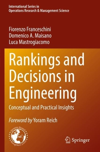 Бумажная книга «Rankings and Decisions in Engineering: Conceptual and Practical Insights», авторов Доменико А. Майсано, Фиоренцо Франческини, Лука Мастроджакомо - фото №1