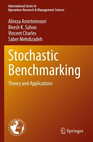 [object Object] «Stochastic Benchmarking: Theory and Applications», авторів Аліреза Аміртеймурі, Біреш К. Саху, Сабер Мехдізаде, Вінсент Чарльз - фото №1