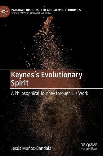 Паперова книга «Keynes’s Evolutionary Spirit: A Philosophical Journey through His Work», автор Хесус Муньос-Бандала - фото №1