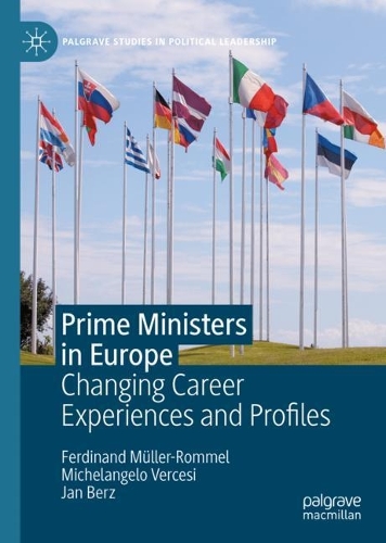 Паперова книга «Prime Ministers in Europe: Changing Career Experiences and Profiles», авторів Фердинанд Мюллер-Роммель, Ян Берц, Мікеланджело Верчезі - фото №1