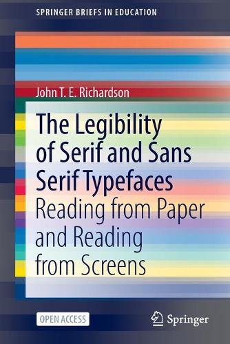 [object Object] «The Legibility of Serif and Sans Serif Typefaces: Reading from Paper and Reading from Screens», автор Джон Т. Э. Ричардсон - фото №1