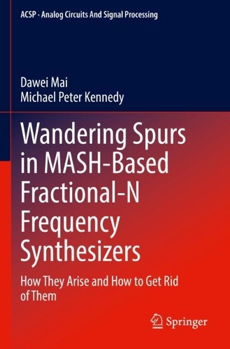 [object Object] «Wandering Spurs in MASH-Based Fractional-N Frequency Synthesizers: How They Arise and How to Get Rid of Them», авторів Давей Май, Майкл Пітер Кеннеді - фото №1