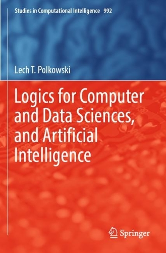[object Object] «Logics for Computer and Data Sciences, and Artificial Intelligence», автор Лех Т. Полковски - фото №1