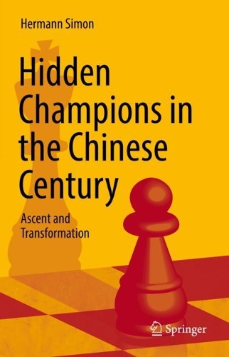 Паперова книга «Hidden Champions in the Chinese Century: Ascent and Transformation», автор Герман Сімон - фото №1