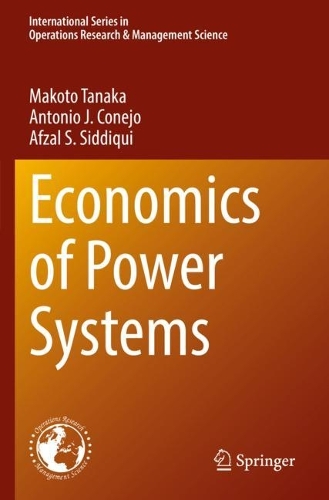 Бумажная книга «Economics of Power Systems», авторов Афзал С. Сиддики, Антонио Х. Конехо, Макото Танака - фото №1
