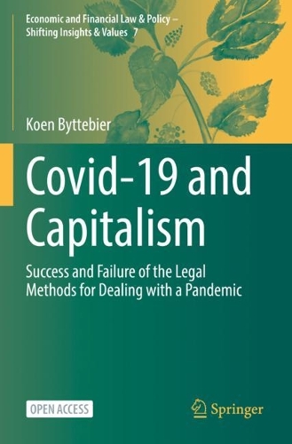 Бумажная книга «Covid-19 and Capitalism: Success and Failure of the Legal Methods for Dealing with a Pandemic», автор Коен Байттебьер - фото №1