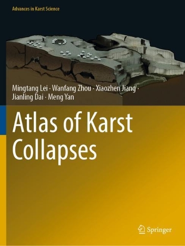 Бумажная книга «Atlas of Karst Collapses», авторов Цзяньлин Дай, Мэн Янь, Мингтанг Лей, Ванфанг Чжоу, Сяожэнь Цзян - фото №1