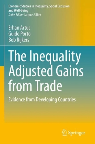 Бумажная книга «The Inequality Adjusted Gains from Trade: Evidence from Developing Countries», авторов Боб Рийкерс, Эрхан Артук, Гвидо Порто - фото №1