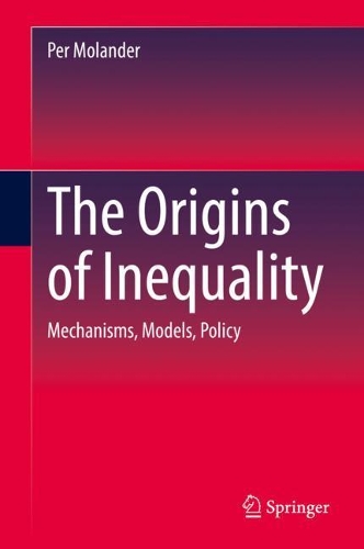 [object Object] «The Origins of Inequality: Mechanisms, Models, Policy», автор Пер Моландер - фото №1