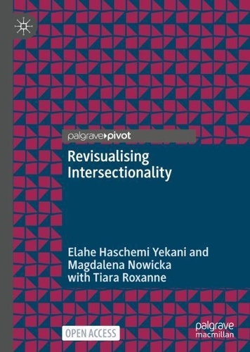 Паперова книга «Revisualising Intersectionality», авторів Елахе Хашемі Єкані, Магдалена Новицька, Тіара Роксана - фото №1