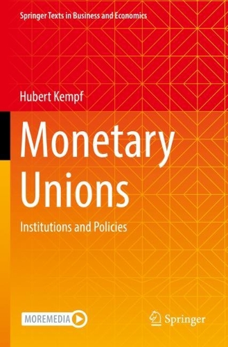Бумажная книга «Monetary Unions: Institutions and Policies», автор Хуберт Кемпф - фото №1