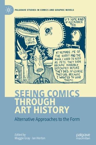 Паперова книга «Seeing Comics through Art History: Alternative Approaches to the Form» - фото №1